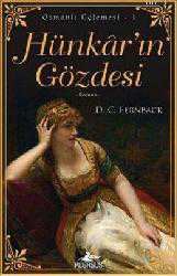 Kitap - Hünkar'ın Gözdesi; Osmanlı Üçlemesi 1 - D. C. Fernback - kitantik - kitaLog