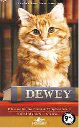 Kitap - Dewey (Cep Boy); Dünyanın Kalbine Dokunan Kütüphane Kedisi - Vicki Myron - kitantik - kitaLog