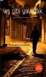 Kitap - Leş Gibi Yalnızlık - Salih Zeki Çetin;Murat Mert Demir - kitantik - kitaLog