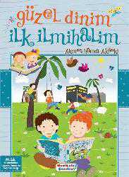 Kitap - Güzel Dinim İlk İlmihalim - Ahmet Hamdi Akseki - kitantik - kitaLog