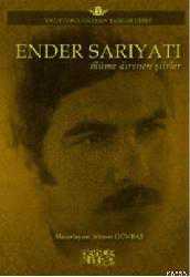Kitap - Ender Sarıyatı Ölüme Direnen Şiirler - Ender Sarıyatı - kitantik - kitaLog