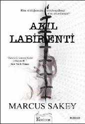 Kitap - Akıl Labirenti - Marcus Sakey - kitantik - kitaLog