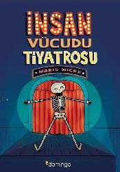 Kitap - İnsan Vücudu Tiyatrosu - Maris Wicks - kitantik - kitaLog