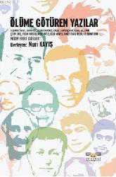 Kitap - Ölüme Götüren Yazılar - Nuri Kayış - kitantik - kitaLog