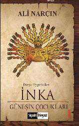 Kitap - İnka; Güneşin Çocukları - Ali Narçın - kitantik - kitaLog