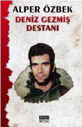 Kitap - Deniz Gezmiş Destanı - Alper Özbek - kitantik - kitaLog