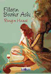 Kitap - Fillerin Bozkır Aşkı - Rengin Hazal - kitantik - kitaLog