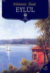 Kitap - Eylül - Mehmet Rauf - Tüm Baskıları - kitantik - kitaLog