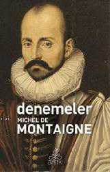 Kitap - Denemeler - Michel de Montaigne - Tüm Baskıları - kitantik - kitaLog