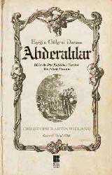 Kitap - Eşeğin Gölgesi Davası - Abderalılar; Dahi ile Dar Kafalılar Üzerine Bir Felsefe Romanı - Christoph Martin Wieland - kitantik - kitaLog