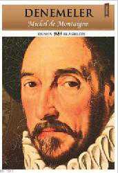 Kitap - Denemeler - Michel de Montaigne - Tüm Baskıları - kitantik - kitaLog
