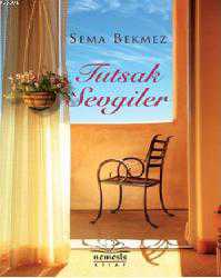 Kitap - Tutsak Sevgiler - Sema Bekmez - kitantik - kitaLog