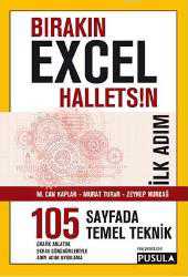 Kitap - Bırakın Excel Halletsin; İlk Adım: 105 Temel Teknik - M.Can Kaplan ;Murat Turan;Zeynep Nurdağ - kitantik - kitaLog
