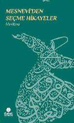 Kitap - Mesnev&icirc;'den Seçme Hik&acirc;yeler - Mevl&acirc;na Cel&acirc;leddin Rum&icirc; - kitantik - kitaLog