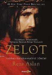 Kitap - Zelot; Nasıralı İsa'nın Hayatını ve Dönemi - Reza Aslan - kitantik - kitaLog