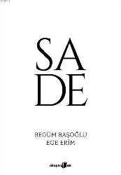 Kitap - Sade - Begüm Başoğlu;Ege Erim - kitantik - kitaLog