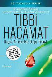 Kitap - Tıbbi Hacamat; İlaçsız Ameliyatsız Doğal Tedavi - Turanşah Tümer - kitantik - kitaLog