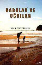 Kitap - Babalar ve Oğullar - İvan Sergeyeviç Turgenyev - Tüm Baskıları - kitantik - kitaLog