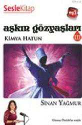 Kitap - Aşkın Gözyaşları - 3 Kimya Hatun - Sinan Yağmur - kitantik - kitaLog