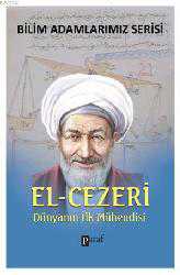 Kitap - El - Cezeri; Dünyanın İlk Mühendisi - Ali Kuzu - kitantik - kitaLog