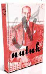 Kitap - Nutuk - Mustafa Kemal Atatürk - Tüm Baskıları - kitantik - kitaLog