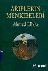 Kitap - Ariflerin Menkıbeleri (Ciltli) - Ahmed Eflaki - kitantik - kitaLog