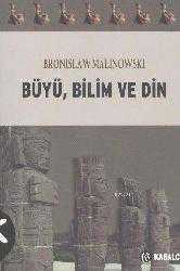 Kitap - Büyü Bilim ve Din - Bronislaw Malinowski - kitantik - kitaLog