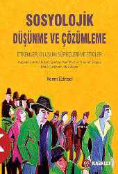 Kitap - Sosyolojik Düşünme ve Çözümleme - Kerim Edinsel - kitantik - kitaLog