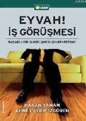 Kitap - Eyvah! İş Görüşmesi - Hakan Yaman;Ahmet Şerif İzgören - kitantik - kitaLog