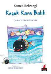 Kitap - Küçük Kara Balık - Samed Behrengi - Tüm Baskıları - kitantik - kitaLog