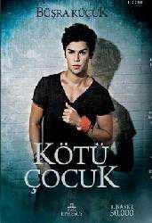 Kitap - Kötü Çocuk (Ciltli) - Büşra Küçük - kitantik - kitaLog