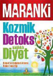 Kitap - Kozmik Detoks Sağlıklı Diyet - Ahmet Maranki;Elmas Maranki - kitantik - kitaLog