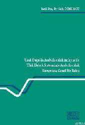 Kitap - Uzak Doğu'da Arabuluculuk Anlayışı ile Türk Hukuk Sisteminde Arabuluculuk Kurumuna Genel Bir Bakış - Seda Özmumcu - kitantik - kitaLog
