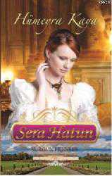 Kitap - Sera Hatun (Sürgün Prenses) - Hümeyra Kaya - kitantik - kitaLog
