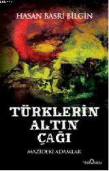 Kitap - Türklerin Altın Çağı - Hasan Basri Bilgin - kitantik - kitaLog