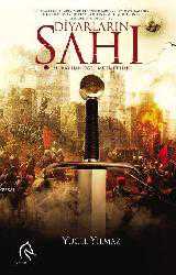 Kitap - Diyarların Şahı "Murat Han Oğlu Mehmet Han" - Yücel Yılmaz - kitantik - kitaLog