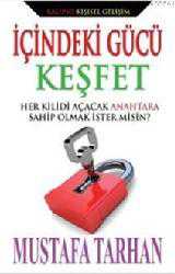 Kitap - İçindeki Gücü Keşfet - Mustafa Tarhan - kitantik - kitaLog