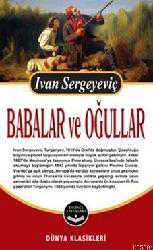 Kitap - Babalar ve Oğullar - İvan Sergeyeviç Turgenyev - Tüm Baskıları - kitantik - kitaLog