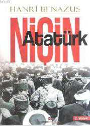 Kitap - Niçin Atatürk - Hanri Benazus - kitantik - kitaLog
