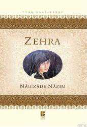 Kitap - Zehra - Nabizâde Nazım - Tüm Baskıları - kitantik - kitaLog