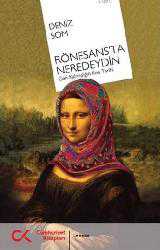 Kitap - Rönesans'ta Neredeydin; Geri Kalmışlığın Kısa Tarihi - Deniz Som - kitantik - kitaLog