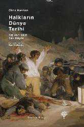 Kitap - Halkların Dünya Tarihi (Ciltli); Taş Çağından Yeni Binyıla - Chris Harman - kitantik - kitaLog