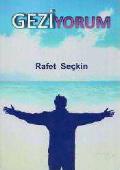Kitap - Geziyorum - Rafet Seçkin - kitantik - kitaLog