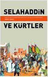Kitap - Selahaddin ve Kürtler; Haçlılar Döneminde Bir Topluluğun Kavranması - Boris James - kitantik - kitaLog