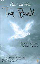 Kitap - Tam Benlik; Koşullara Uymayın, Koşulları Yaratın! - Ülker Uzun Polat - kitantik - kitaLog