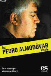 Kitap - Bir Pedro Almod&oacute;var Kitabı - İhsan Mursaloğlu - kitantik - kitaLog