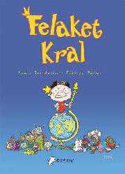 Kitap - Felaket Kral - Lewis Trondheim;Fabrice Parme - kitantik - kitaLog
