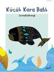 Kitap - Küçük Kara Balık - Samed Behrengi - Tüm Baskıları - kitantik - kitaLog