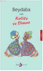 Kitap - Kelile Ve Dimne - Beydeba - Tüm Baskıları - kitantik - kitaLog