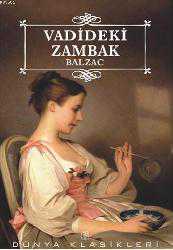 Kitap - Vadideki Zambak - Honore de Balzac - Tüm Baskıları - kitantik - kitaLog